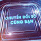 Video chương trình "Chuyển đổi số cùng bạn" - số tháng 03-2024: "Chuyển đổi số Đà Nẵng phát triển nguồn nhân lực số" Video chương trình "Chuyển đổi số cùng bạn" - số tháng 03-2024: "Chuyển đổi số Đà Nẵng phát triển nguồn nhân lực số"